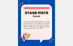 STAGES 53 PISTE  15 ET 17 AVRIL 2025 AU VELODROME ESPACE MAYENNE FRANCOIS PERVIS 