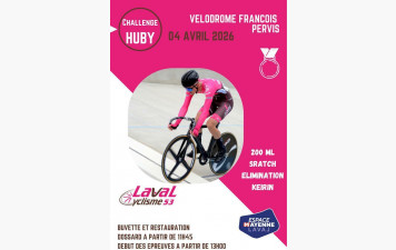 CHALLENGE HUBY AU VELODROME DE LAVAL LE 04 AVRIL 2026
