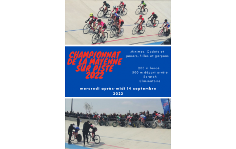 CHAMPIONNAT DE LA MAYENNE PISTE LE MERCREDI 14 SEPTEMBRE 2022 