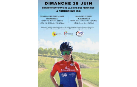 CHAMPIONNAT REGIONAL DE CYCLISME SUR ROUTE FEMININ LE 18 JUIN 2023 A POMMERIEUX (53)